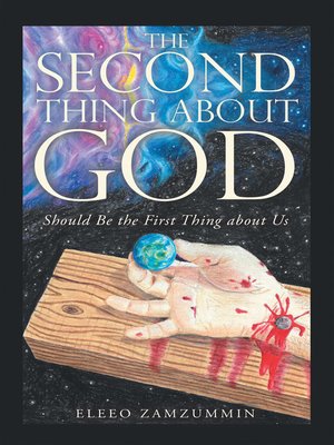 cover image of The Second Thing About God